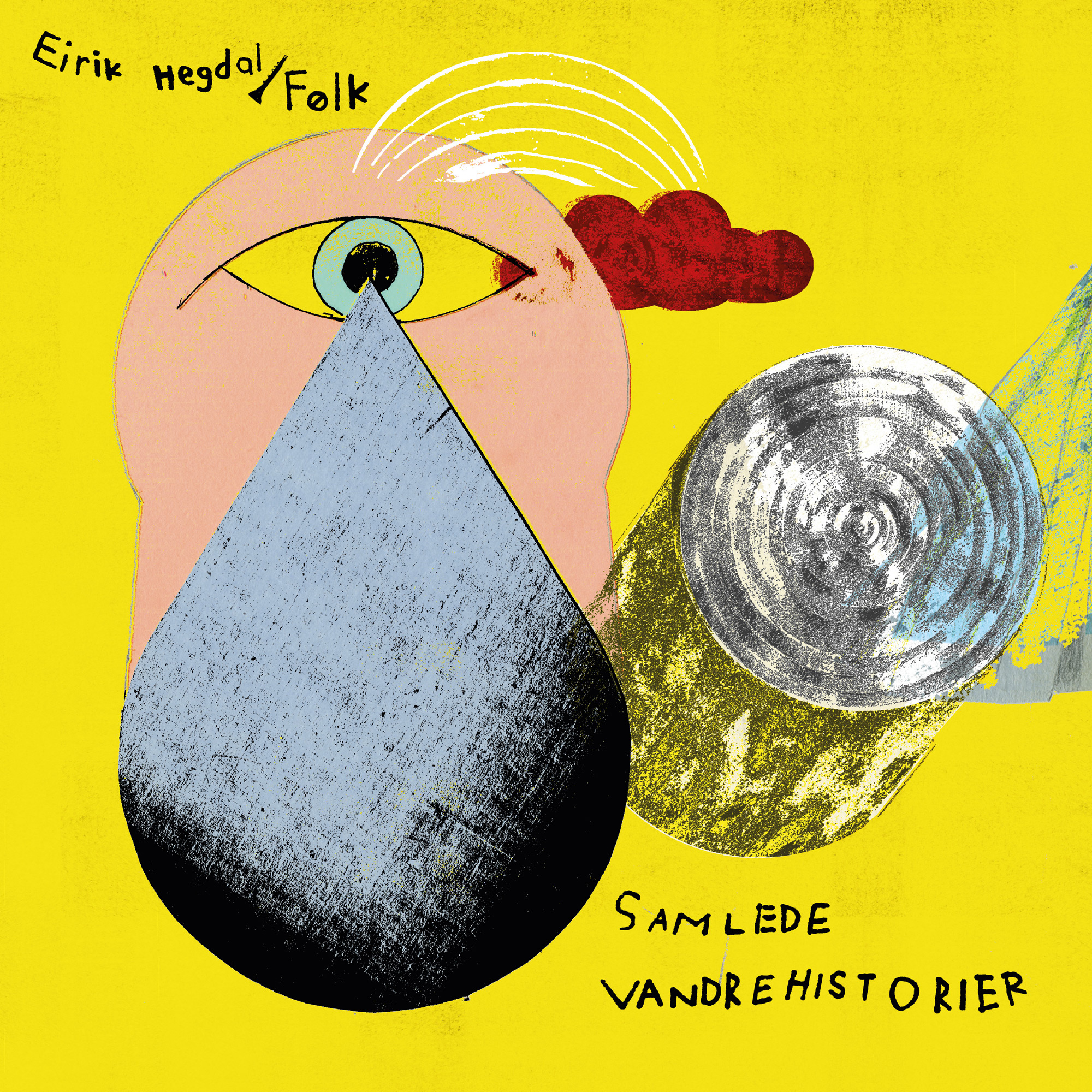 Eirik Hegdal / Følk &lt;br&gt; &quot;Samlede Vandrehistorier&quot; - Particular Recordings&lt;br&gt; Album layout &amp; photography © Juliane Schütz, artwork &amp; illustrations by Kari Stai